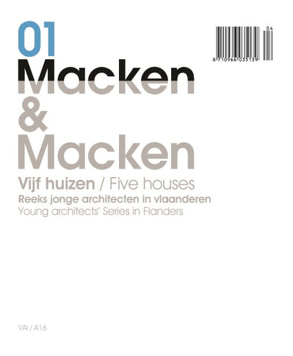 01 Macken & Macken - Vijf Huizen / Five Houses