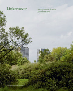 Linkeroever. Sprong over de Schelde / Across the River