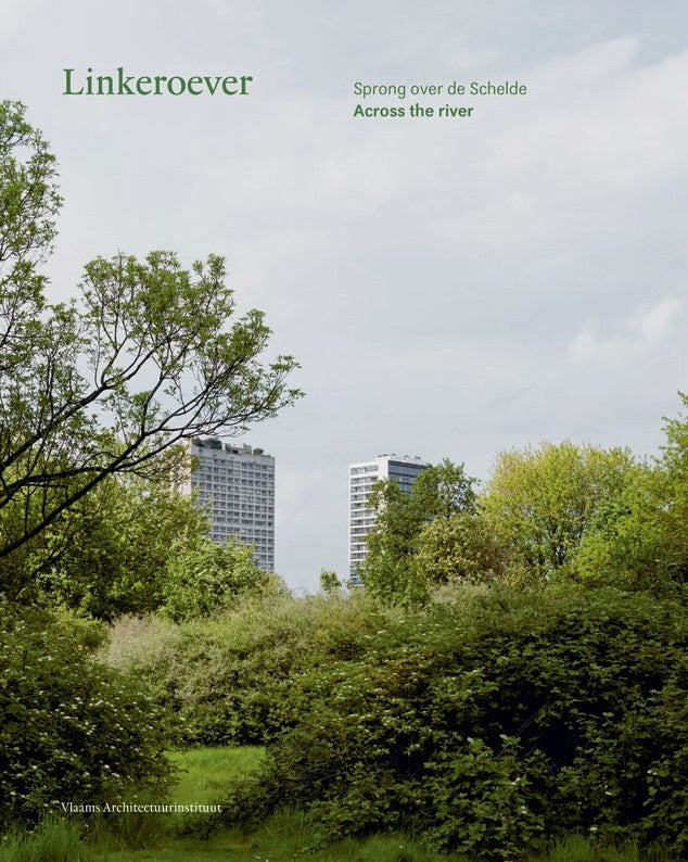 Linkeroever. Sprong over de Schelde / Across the River